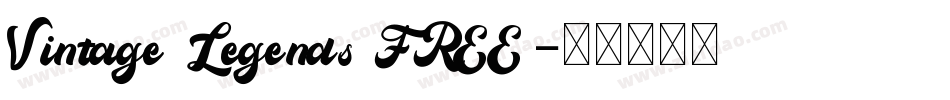 Vintage Legends FREE字体转换